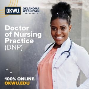 100% Online Doctor of Nursing Practice at OKWU