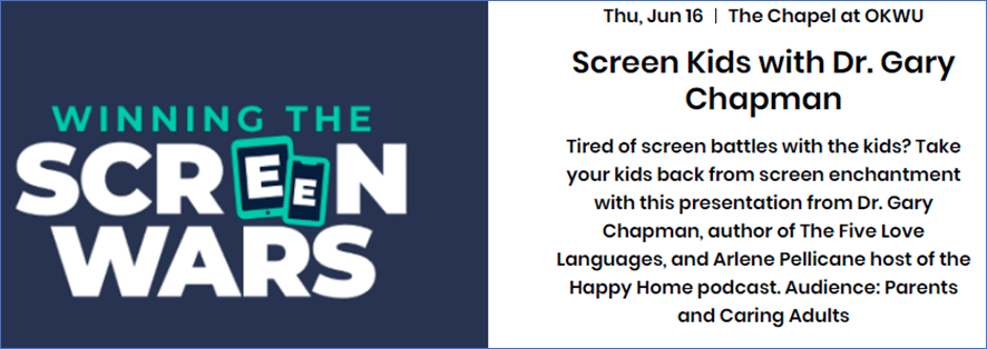 Special Presentation: Screen Kids with Dr. Gary Chapman