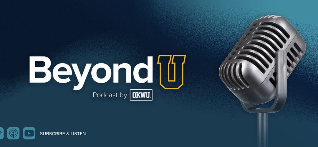 Listen Up: BeyondU Podcast Debuts August 23