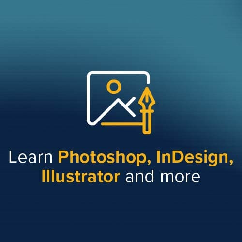 Learn Photoshop, InDesign, Illustrator and more