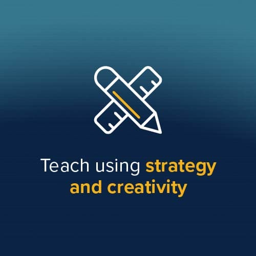 ElementaryEd_5 Teach using strategy and creativity