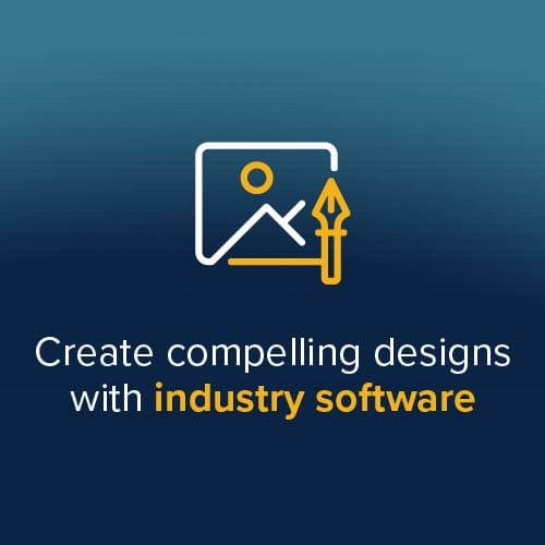 Create compelling designs with industry software