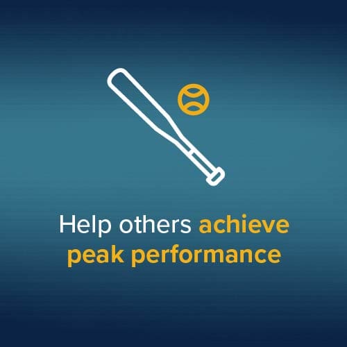 Help others achieve peak performance